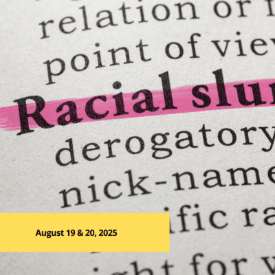 Navigating the N-Word and Racial Slurs